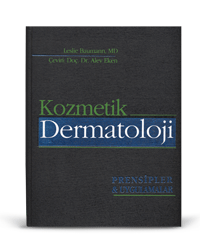 Kozmetik Dermatoloji  PRENSİPLER&UYGULAMALAR