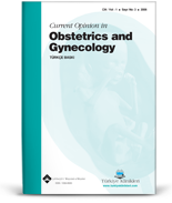 Current Opinion in Obstetrics and Gynecology