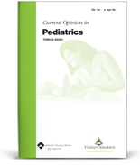 Current Opinion in Pediatrics