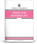 Türkiye Klinikleri Psikiyatri Hemşireliği - Özel Konular