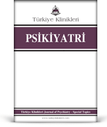 Turkiye Klinikleri Journal of Psychiatry